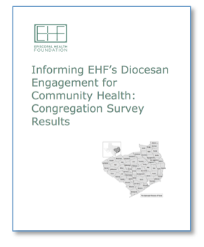 Informing EHF's Diocesan Engagement for Community Health: Congregation Survey Results