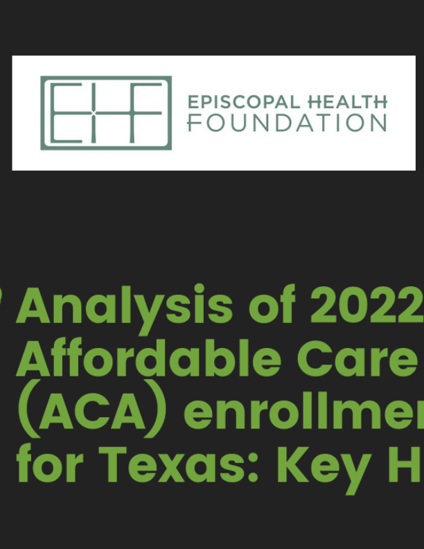 New analysis: Record enrollment in 2022 Affordable Care Act health insurance across Texas fueled by big increase in federal financial assistance
