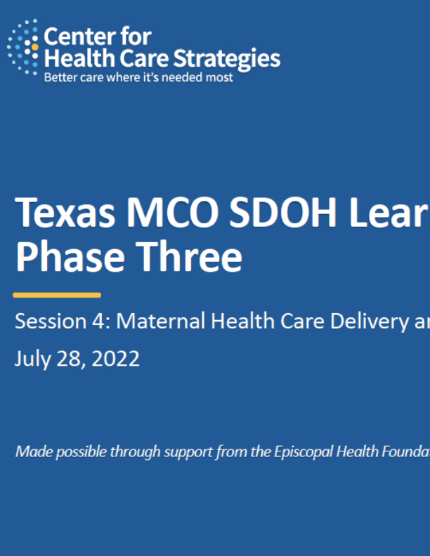 Texas MCO SDOH Learning Collaborative: Maternal Health Care Delivery and VBP Models