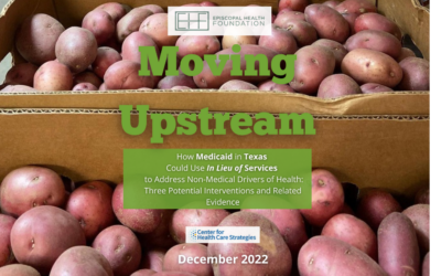 Moving Upstream: How Medicaid in Texas could use In Lieu of Services to address non-medical drivers of health